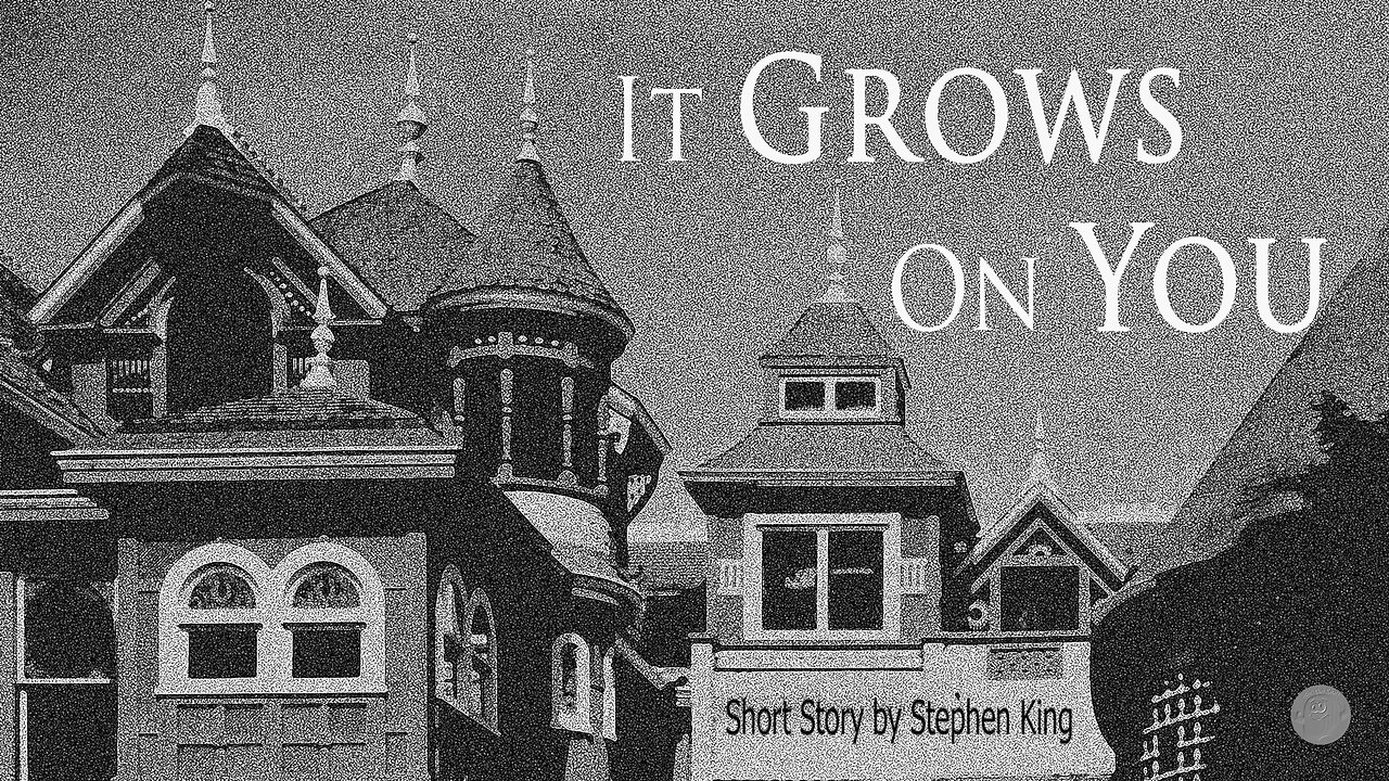 It Grows On You | English Short Story by Stephen King 📖 Listen and Relax