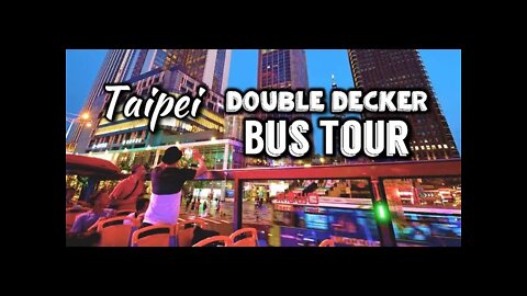 Taipei Double Decker Bus Tour