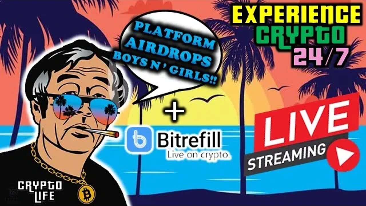 Experience Crypto 24/7 AirDrop, GiveAways & Updates Live-Stream!!