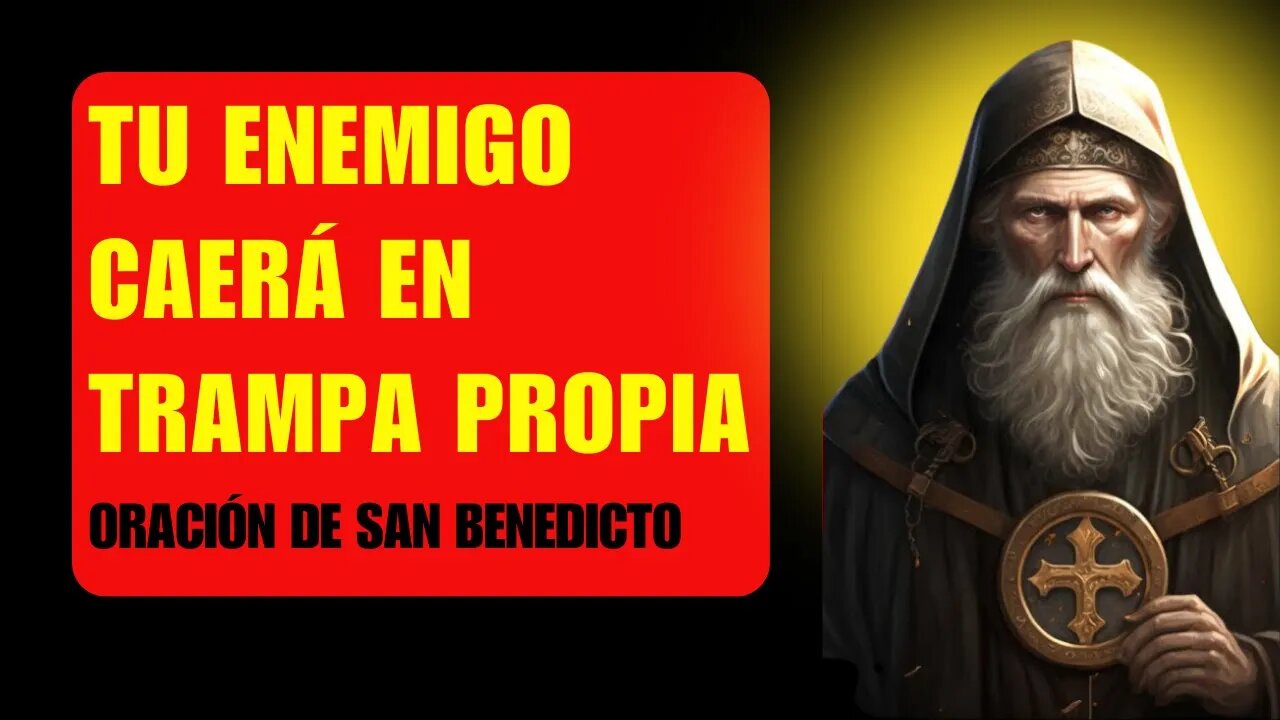 ORACIÓN MILAGROSA⚠️DEL CAMINO DE SAN BENITO PARA QUE TU ENEMIGO CAIGA EN SU PROPIA TRAMPA❤️