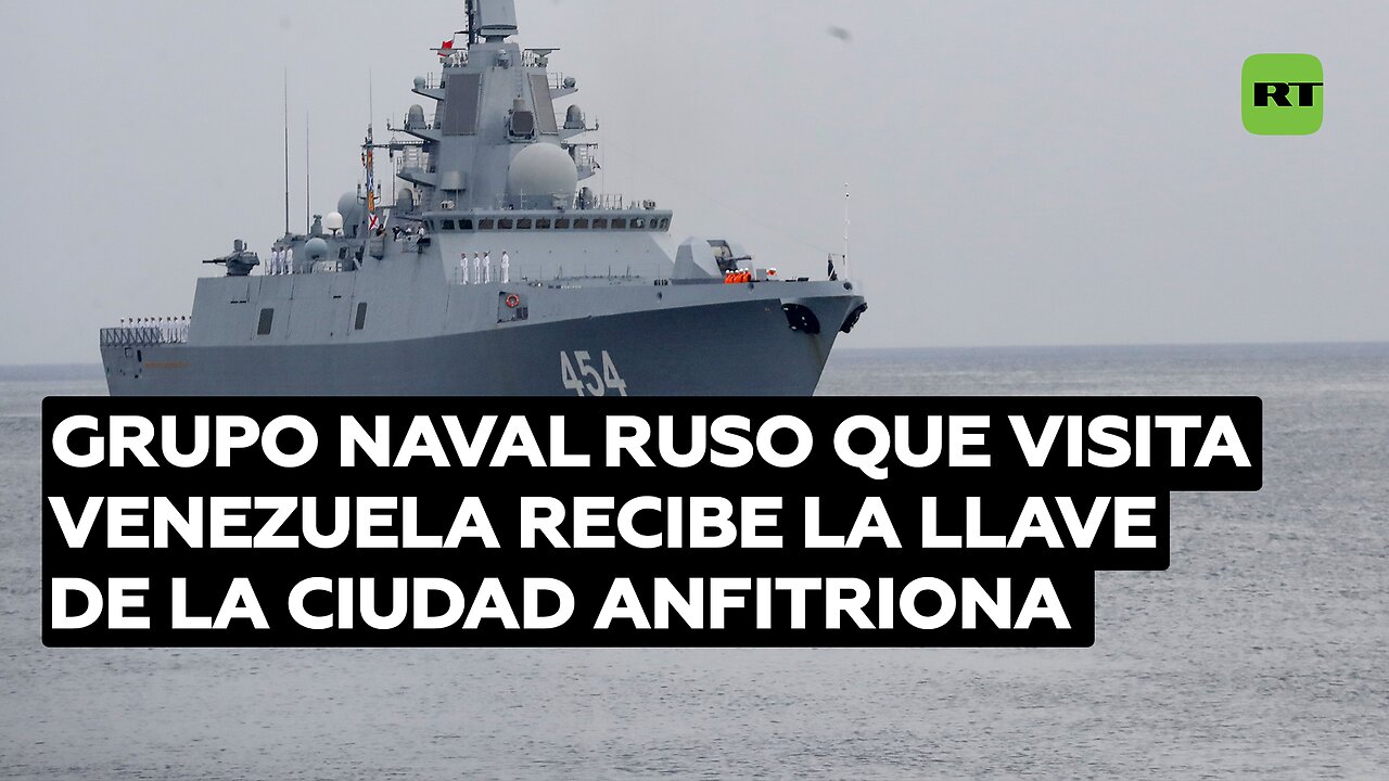 Jefe del grupo naval ruso que visita Venezuela recibe la llave de la ciudad anfitriona