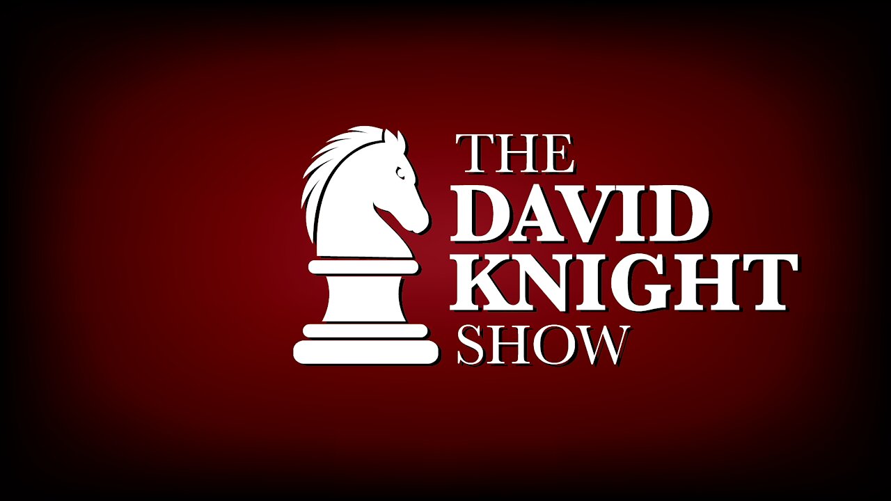 The David Knight Show 16July2021 - Full Show