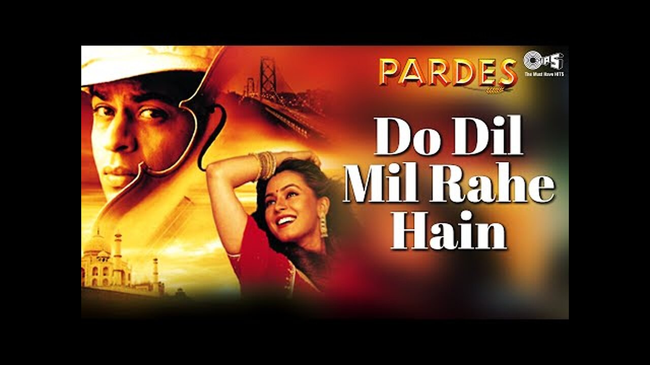 do dil mil rahe hain full song