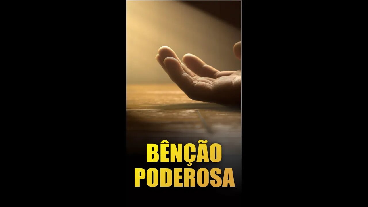 Receba a BÊNÇÃO DE DEUS e seja TRÊS VEZES ABENÇOADO