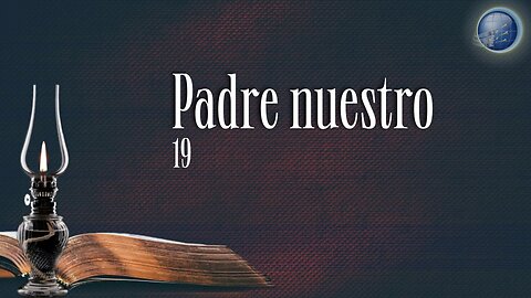 19. Padre nuestro - Red ADvenir Himnos