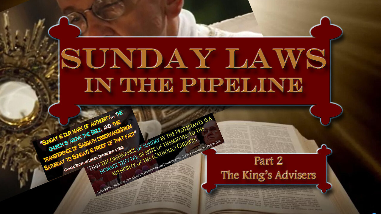 Sunday laws in the Pipeline: [2] The King's Advisers by David Barron