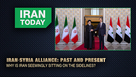 Iran Today: Iran-Syria alliance: Past and present