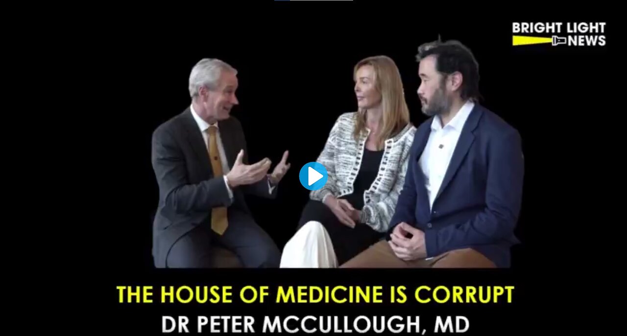 The house of medicine is corrupt - Dr Peter McCullough, MD