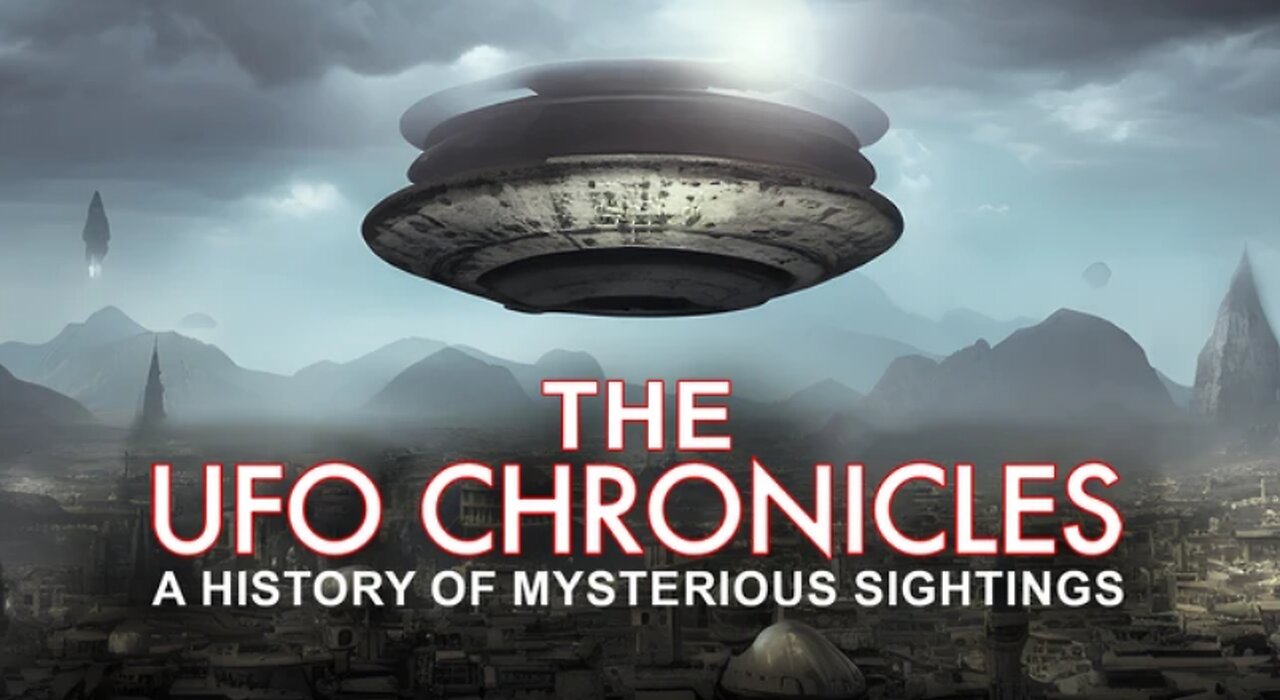 The UFO Chronicles - A History of Mysterious Sightings (2023)