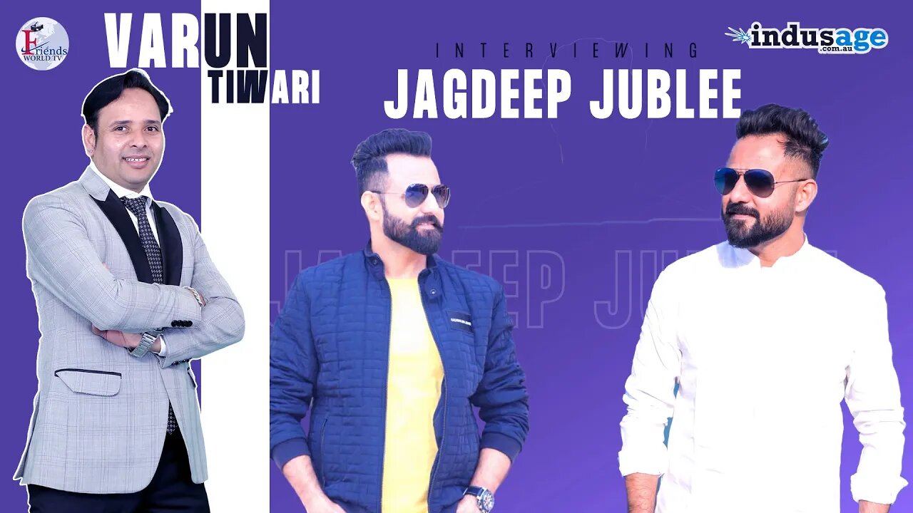 Jagdeep Jublee Interview | FriendsWorldTV