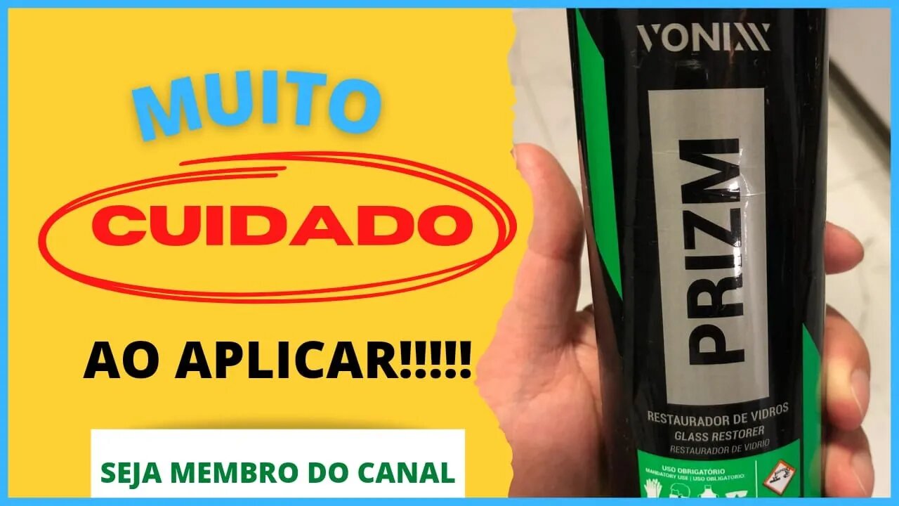 Prizm restaura a transparência em vidros automotivos e remove marcas de água incrustada mas cuidado!