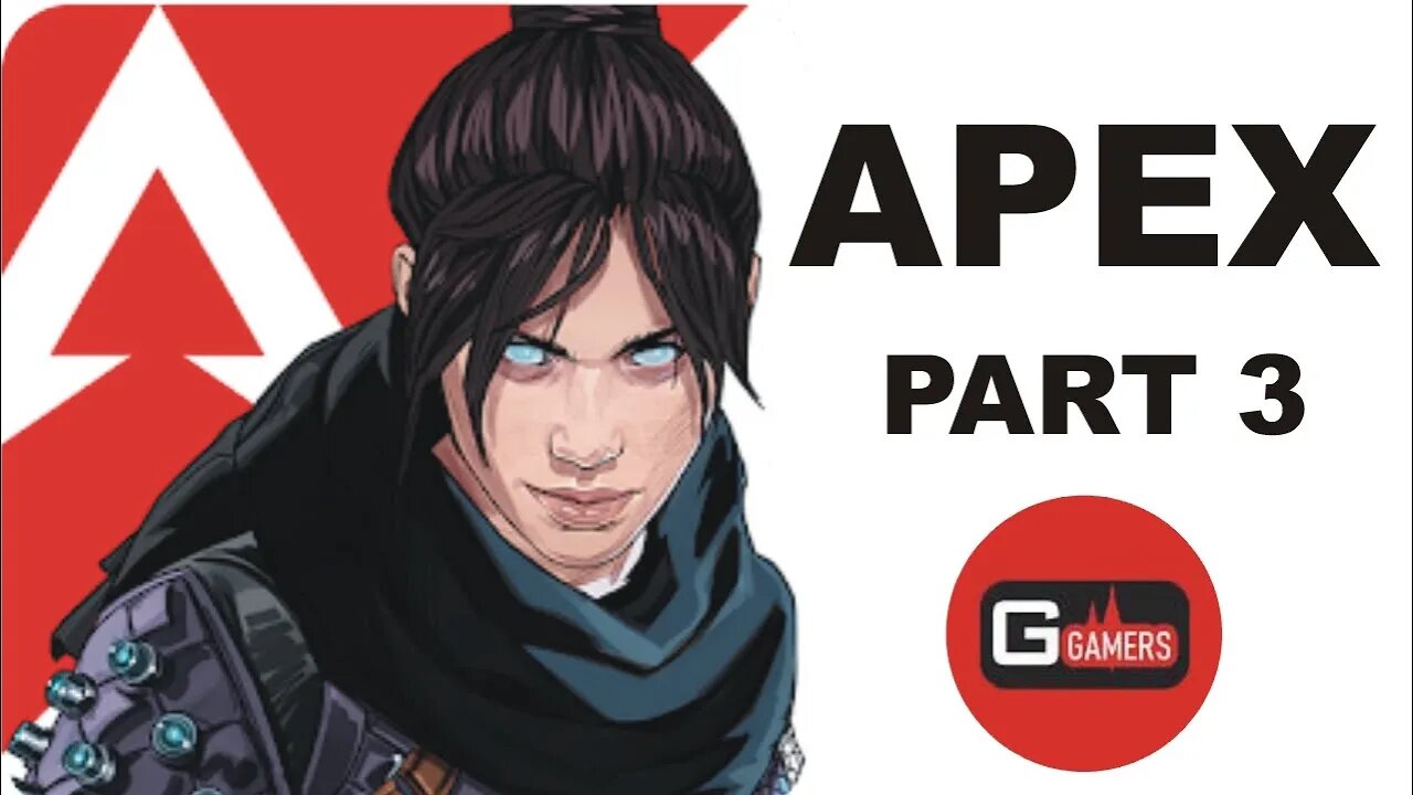 Apex Legends Gameplay Part 3