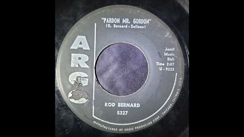 Rod Bernard - Pardon Mr. Gordon
