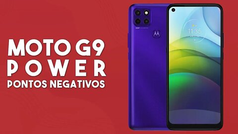 Moto G9 Power - Pontos Negativos que você PRECISA SABER!