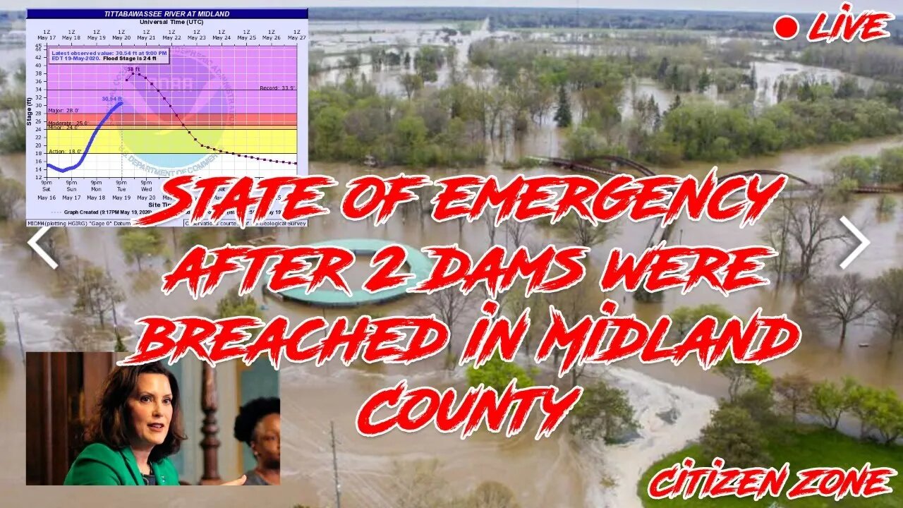 State of emergency MICHIGAN after 2 dams were breached in Midland County - Citizen Zone Flooding