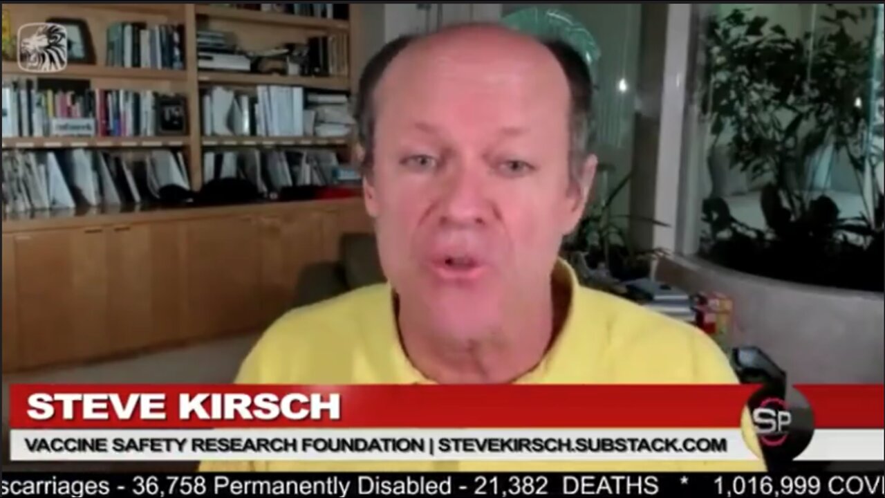 Steve Kirsch/ 379,000 Dead from Deadly Bioweapon Covid Shots Killing Masses