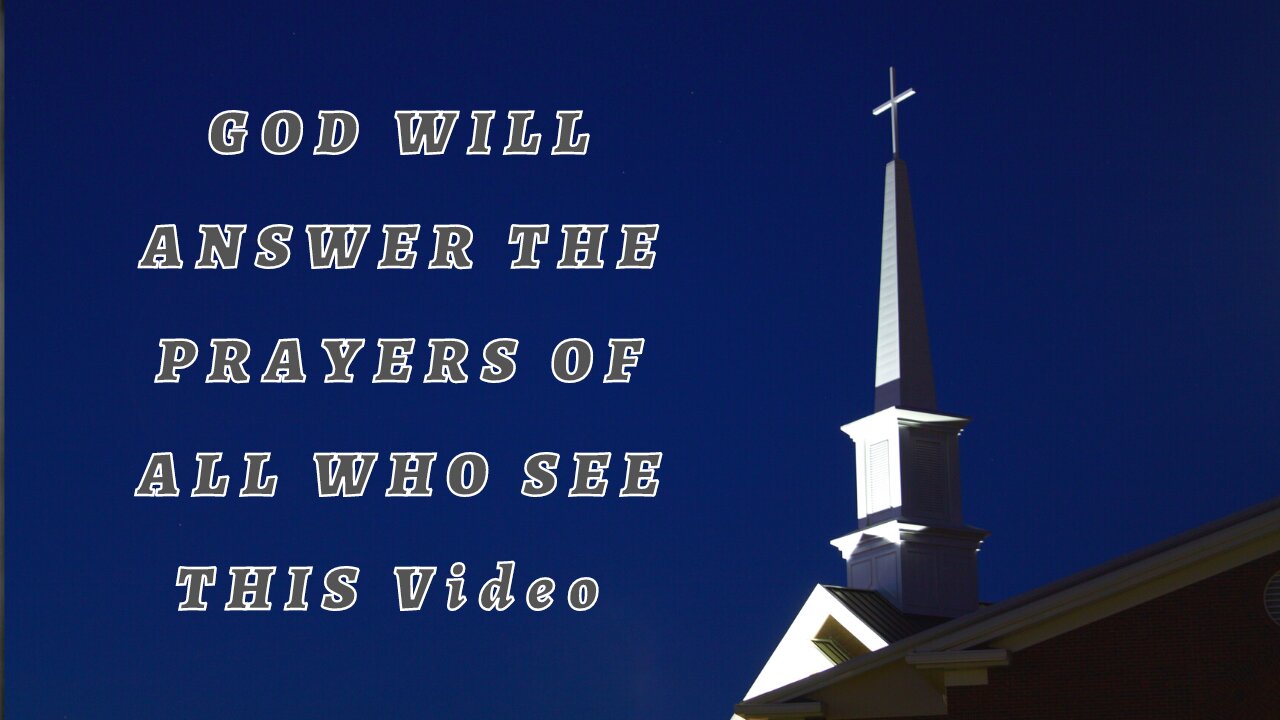 GOD WILL ANSWER THE PRAYERS OF ALL WHO SEE THIS | You Won't Want To Skip This. | God Says | #31