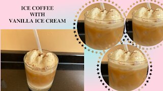 ICE COFFEE WITH VANILLLA ICE CREAM