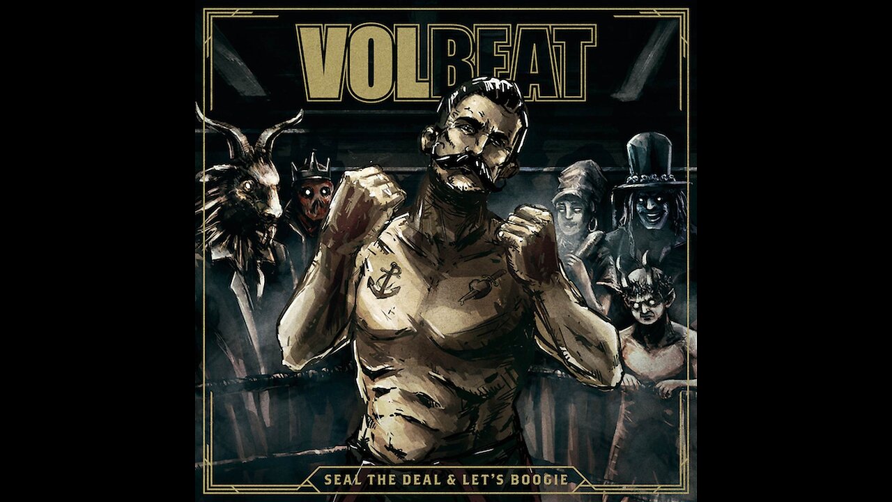 Seal The Deal by Volbeat. Danish Rock. Retro-Rock. Denmark Rock. Boxing