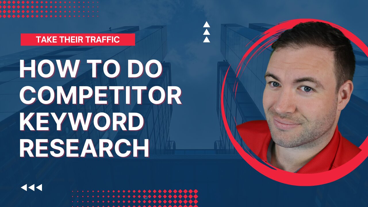 How To Do Competitor Keyword Research