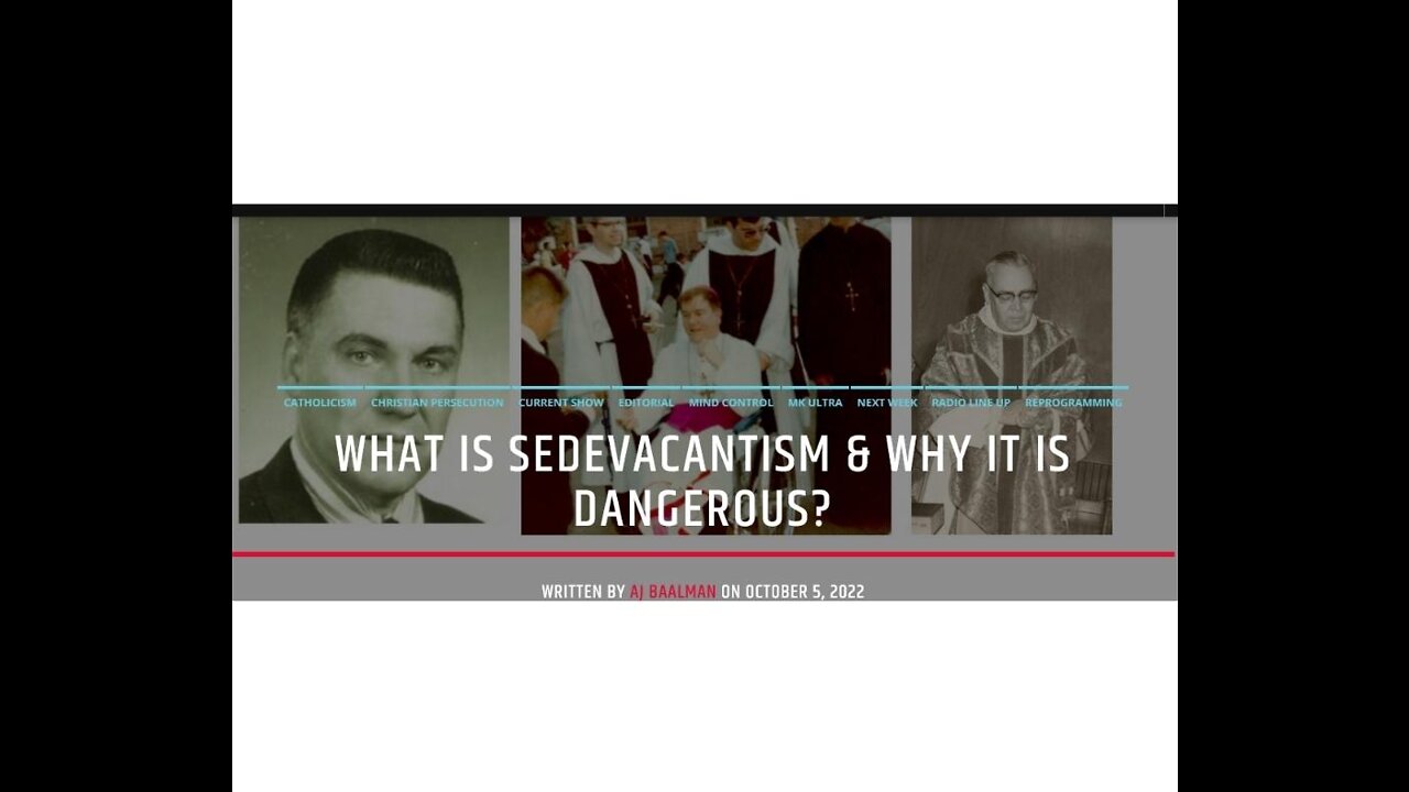 What Is Sedevacantism and Why It Is Dangerous?