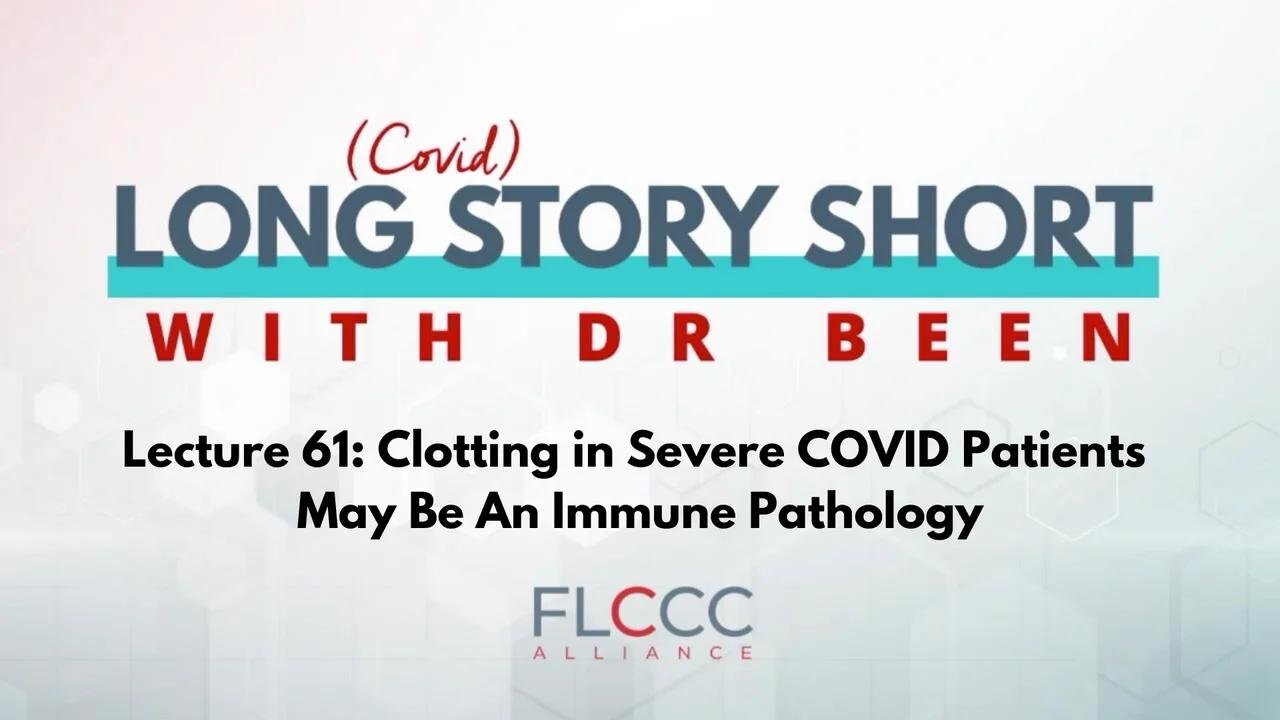 Long Story Short Episode 61: Clotting in Severe COVID Patients May Be An Immune Pathology