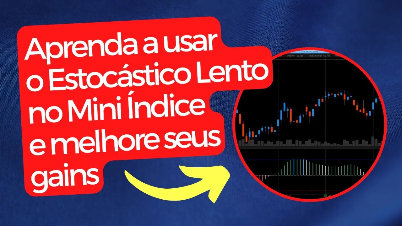 COMO USAR ESTOCASTICO LENTO NO MINI INDICE [AULAO 2022]