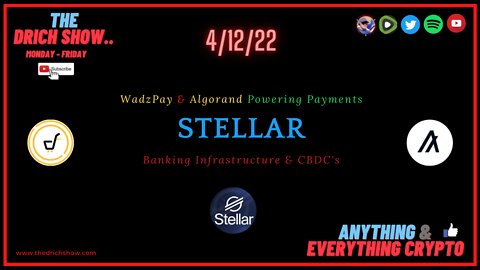 WADZPAY & ALGORAND POWERING PAYMENTS - STELLAR BANKING INFRASTRUCTURE & CBDC's