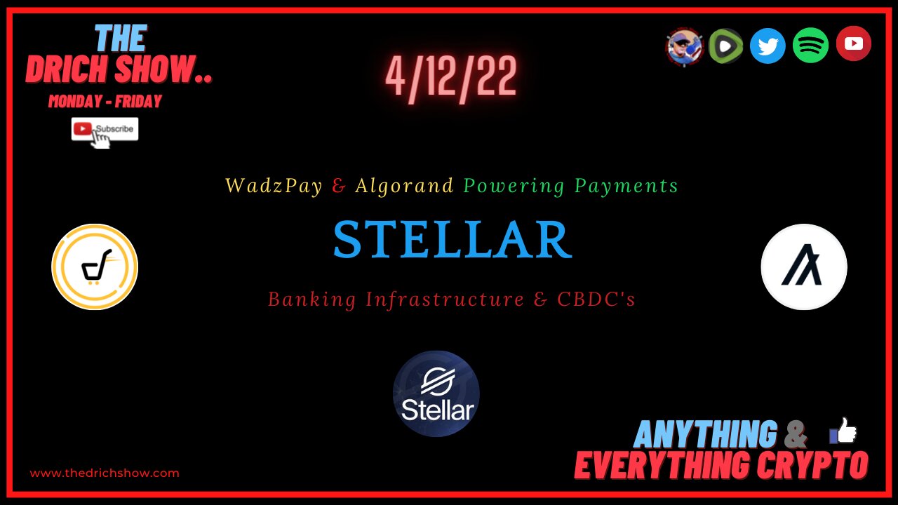 WADZPAY & ALGORAND POWERING PAYMENTS - STELLAR BANKING INFRASTRUCTURE & CBDC's