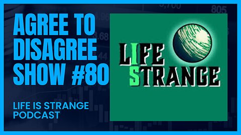 #80 Life is Strange Podcast