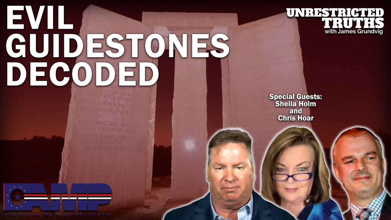 Evil Guidestones Decoded with Sheila Holm and Chris Hoard | Unrestricted Truths Ep. 249