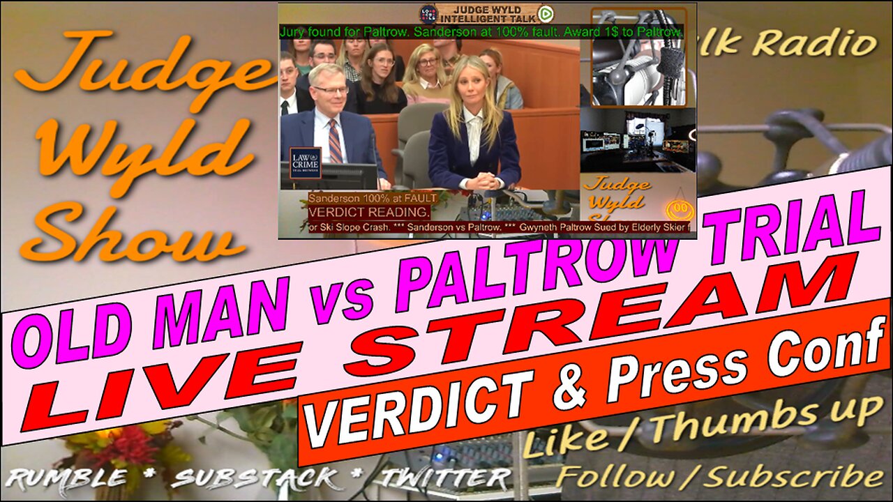Old Man v Gwyn Paltrow Trial Live Stream VERDICT IS IN plus Press Conf Mar 30