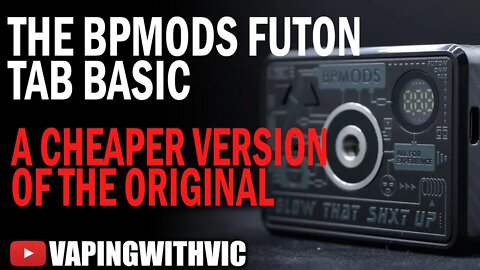 BP Mods Futon Ohm Tab Basic - A cheaper version of the original