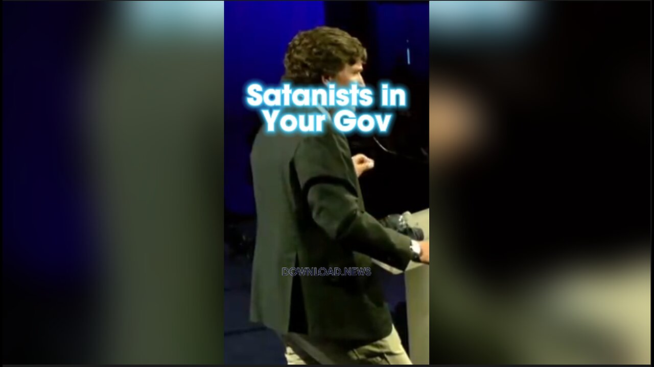 Tucker Carlson: The Servants of Satan Are Obvious & Inside Your Government, 1 John 3 - 1/25/24