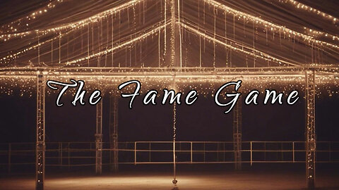 The Fame Game