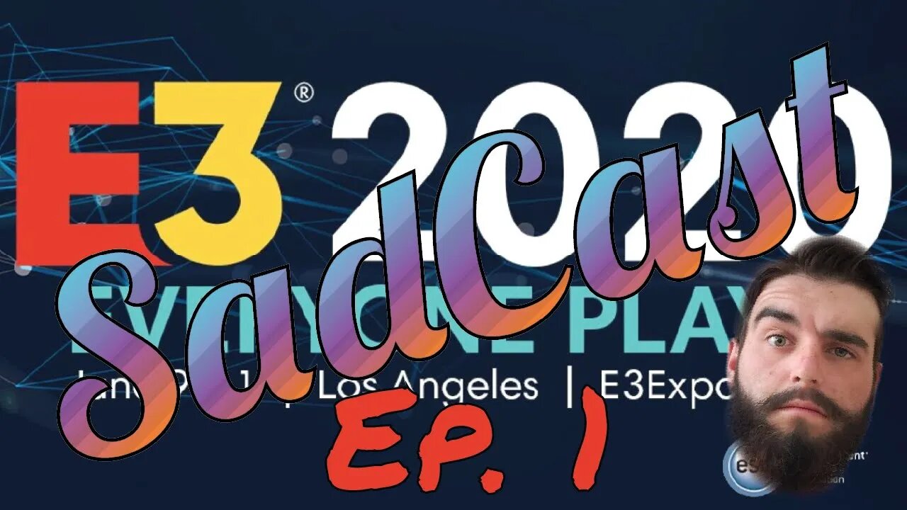 Nintendo Talk And Stuff | E3 SadCast Ep.1