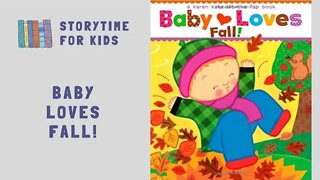 ‎@Storytime for Kids | Fall 🍂 | Baby Loved Fall! by Karen Katz | Autumn