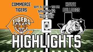 Howe Bulldogs vs. Commerce Tigers Highlights, 9/9/2022