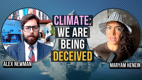 The Lies & Deception Surrounding Global Warming with Alex Newman | Maryam Henein