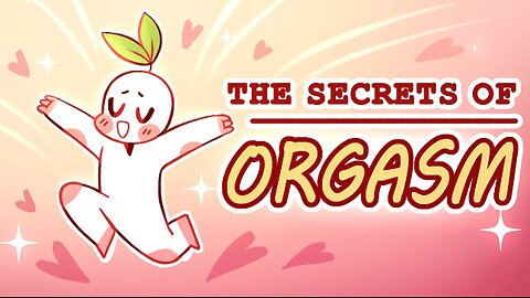 4 Psychological Secrets Of Orgasm