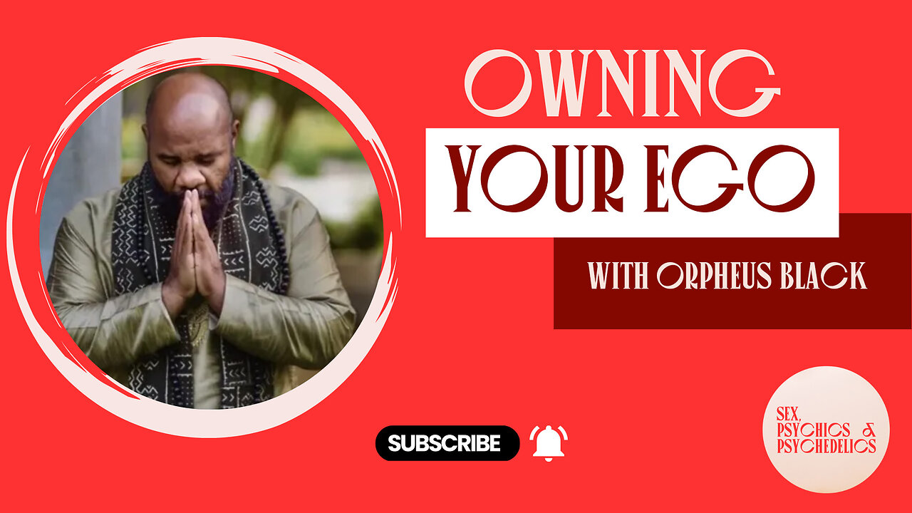 Owning Your Ego with Orpheus Black