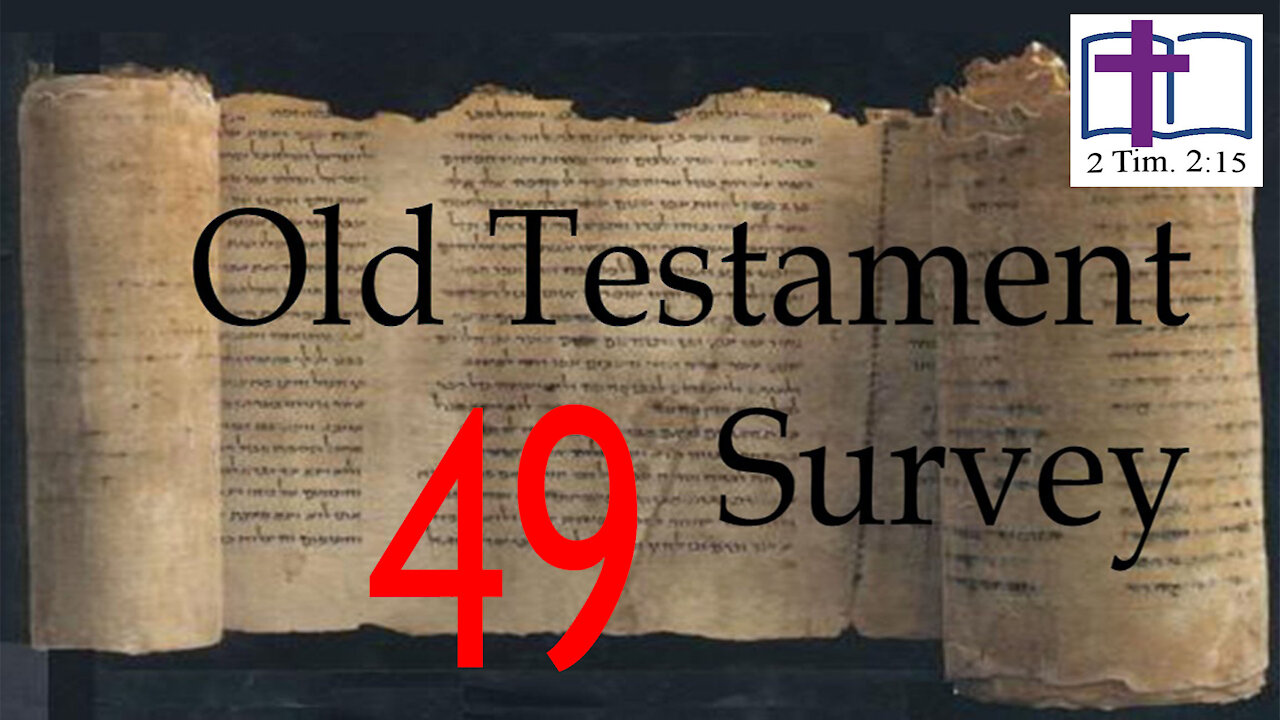 Old Testament Survey - 49: Haggai