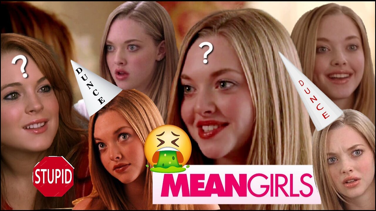 Mean Girls (2004) A Straight Man's Point of View (Part 10)