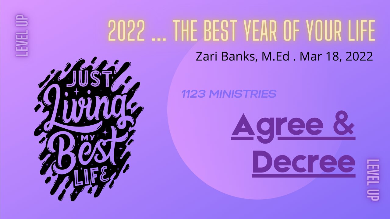 2022 TBYOYL: Agree & Decree | Zari Banks, M.Ed | Mar. 18, 2022 - 1123