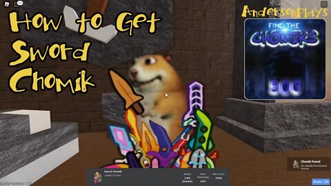 AndersonPlays Roblox [CHOMIK 500] Find the Chomiks - How to Get Sword Chomik in FTC