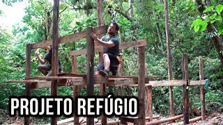 24h de construção na selva! - Projeto Refúgio parte 01