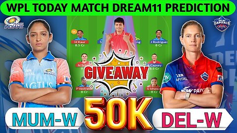 MUM-W vs DEL-W Dream11 Prediction | MUM-W vs DEL-W Dream11| MUM-W vs DEL-W Dream11 Team #wpl