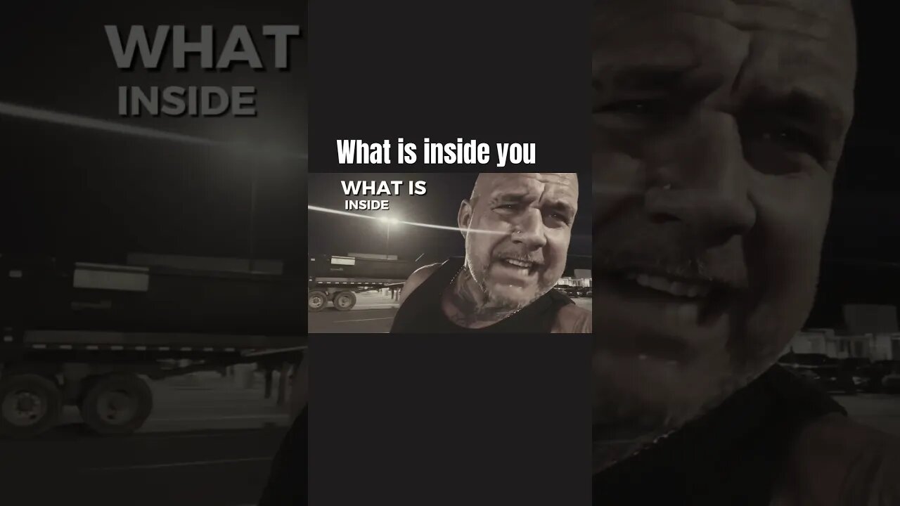 What is inside you