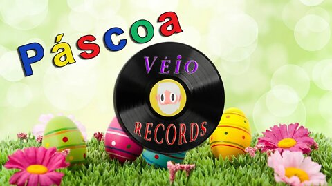 Venha comemorar a Páscoa com a Véio Records!