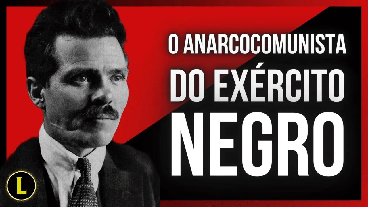 Você sabe quem foi NESTOR MAKHNO?